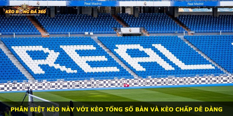 Phân biệt kèo này với kèo tổng số bàn và kèo chấp dễ dàng