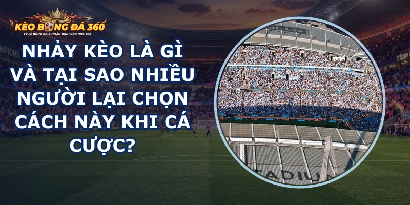 Nhảy Kèo Là Gì