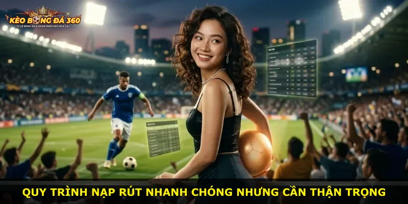 Quy trình nạp rút nhanh chóng nhưng cần thận trọng
